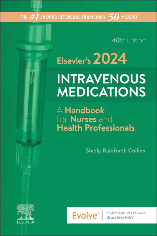 Elsevier’s 2024 Intravenous Medications, 40th Edition CLOSEOUT ITEM